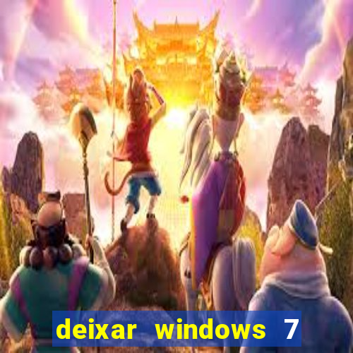 deixar windows 7 mais rapido